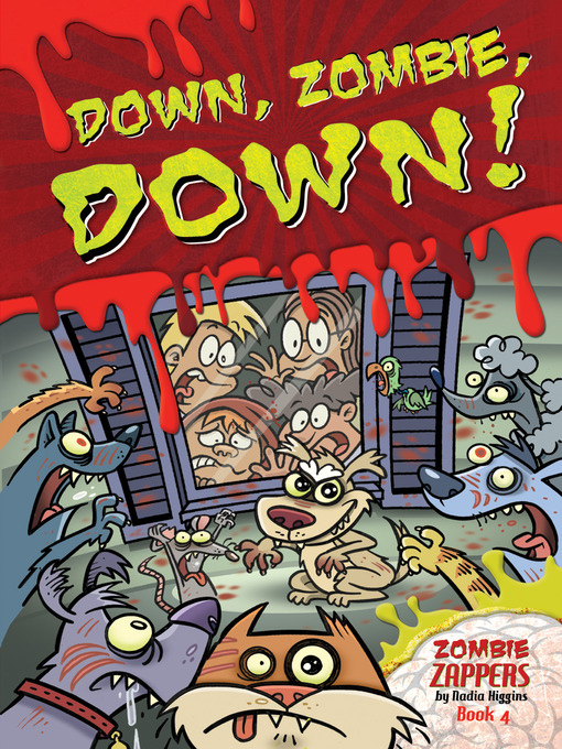 Title details for Down, Zombie, Down! by Nadia Higgins - Available
